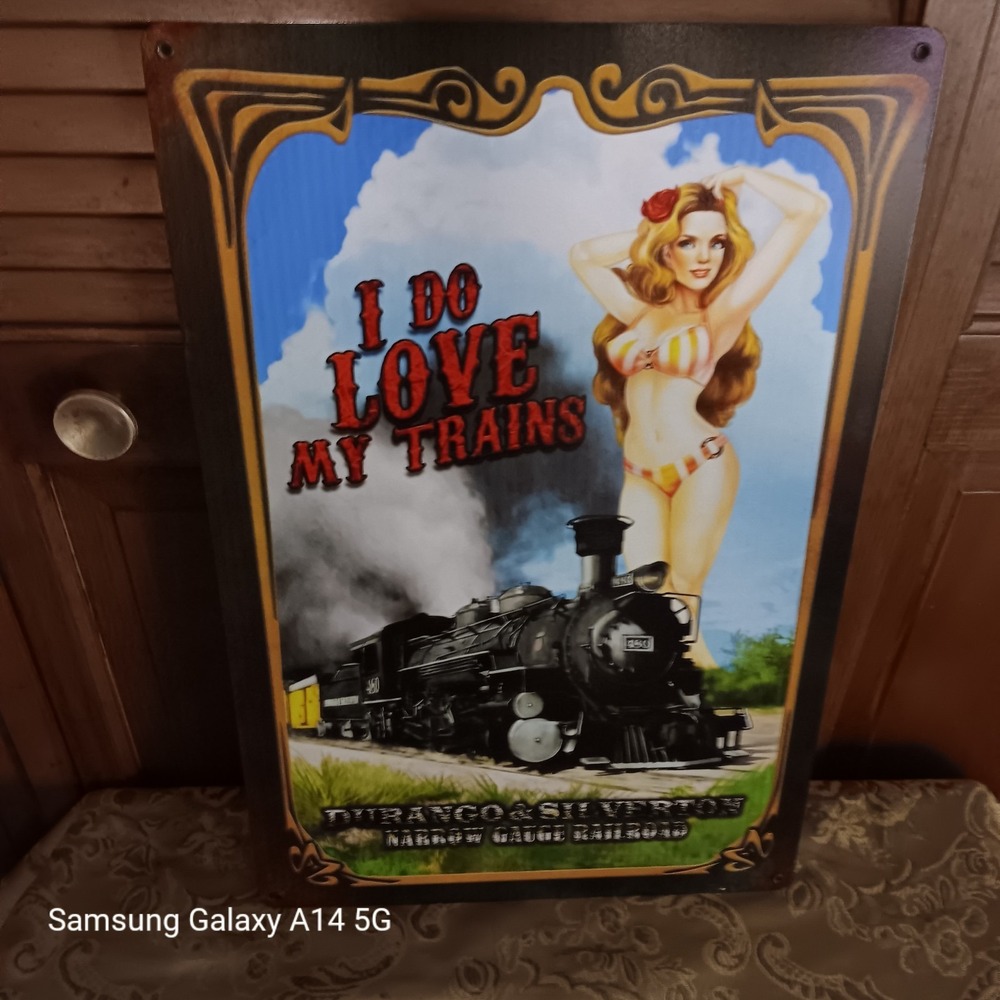 SCHRADER I Do Love My Trains Metal Sign Pinup Girl Railroad Decor 18x12 USA